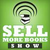 undefined The Sell More Books Show: Book Marketing, Digital Publishing and Kindle News, Tools and Advice