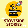 undefined The Stoveside Stories Podcast