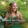 undefined The Vital Spirit Podcast with Dr. Kelly Livingston