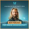 undefined Human Elevation Podcast - Der Podcast für innere Wissenschaft.