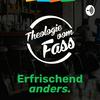 undefined Theologie vom Fass