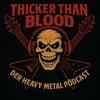 undefined Thicker than blood - der Heavy-Metal-Pödcast