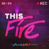 undefined This Fire