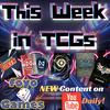 undefined This Week in TCG