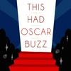 undefined This Had Oscar Buzz