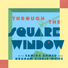 undefined Through the Square Window