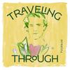 undefined Traveling Through with David Prior