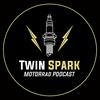 undefined TwinSpark Motorrad-Podcast