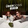 undefined Überdosis Crime