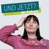 undefined UND JETZT - der Podcast für mehr Selbstsicherheit und persönliches Wachstum