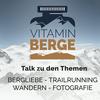 undefined Vitamin Berge - der Podcast für Bergliebhaber, Trailrunning, Wandern und Fotografie