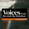 undefined Voices from Beyond the Rainbow