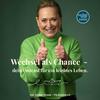 undefined Wechsel als Chance – dein Podcast für ein leichtes Leben