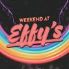 undefined Weekend at EFFY's