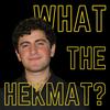 undefined What the Hekmat?