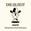 undefined WHITE – Geständnis eines Neonazis