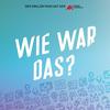 undefined Wie war das...? Der kurze Erklär-Podcast