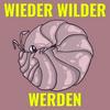 undefined Wieder Wilder Werden