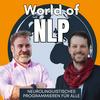 undefined World of NLP: Neurolinguistisches Programmieren für alle