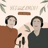 undefined Yes and Amen!