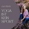 undefined Yoga ist kein Sport