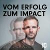 undefined Vom Erfolg zum Impact - mit Peter A. Hackmair