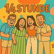 Podcast 1/4 Stunde