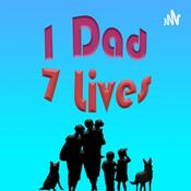 Podcast 1 Dad 7 Lives