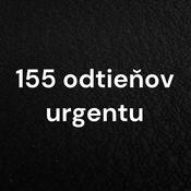 Podcast 155 odtieňov urgentu