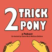 Podcast 2 Trick Pony
