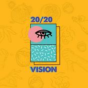 Podcast 20/20Vision