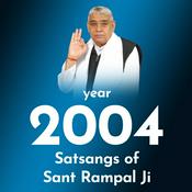 Podcast 2004's Satsangs of Sant Rampal Ji
