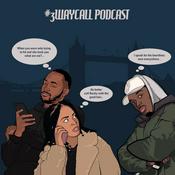 Podcast 3 Way Call Podcast