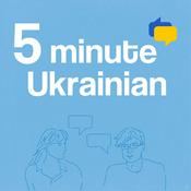 Podcast 5 Minute Ukrainian — Learn Ukrainian One Conversation at a Time!