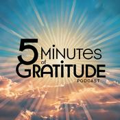 Podcast 5 Minutes of Gratitude (Five Minutes of Gratitude)