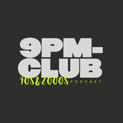 Podcast 9PM Club
