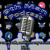 Podcast 9th Man NBA Podcast