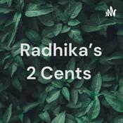 Podcast Radhika's 2 Cents