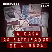 Podcast A Caça ao Estripador de Lisboa