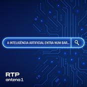 Podcast A Inteligência Artificial Entra num Bar...