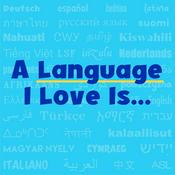Podcast A Language I Love Is...