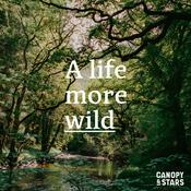 Podcast A Life More Wild
