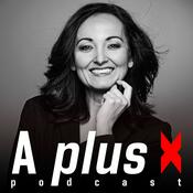 Podcast A plus X