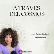 Podcast A Través del Cosmos con Belén Gisbert