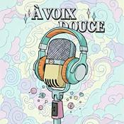 Podcast À voix douce
