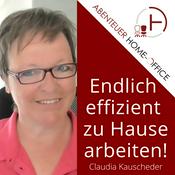 Podcast Abenteuer Home-Office | Damit du im Home-Office effizient an deinem Online-Business arbeitest!