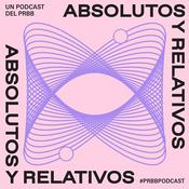 Podcast Absolutos y Relativos