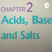 Podcast Acids Bases And Salts Episode 1 By Anshu Kaushik