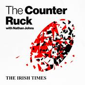 Podcast The Counter Ruck: The Irish Times Rugby Podcast