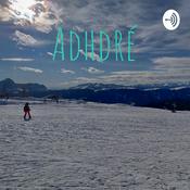 Podcast Adhdré